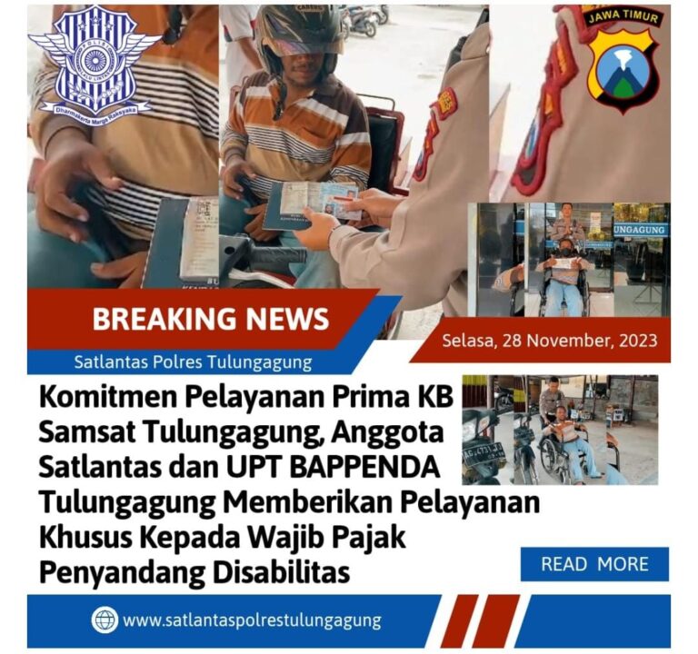 BERIKAN PELAYANAN KHUSUS KEPADA PENYANDANG DISABILITAS, BENTUK KOMITMEN PELAYANAN PRIMA KB SAMSAT TULUNGAGUNG